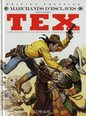 Tex spécial, no 17: Marchands d'esclaves
